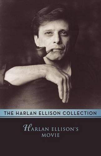 Harlan Ellison's Movie: (English)