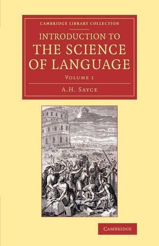 Introduction to the Science of Language: (Cambridge Library Collection - Linguistics)