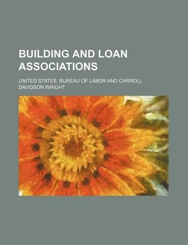 Building and Loan Associations: (English)