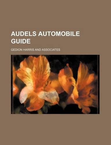 Audels Automobile Guide
