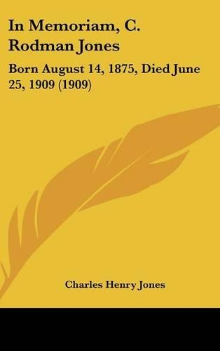 In Memoriam, C. Rodman Jones