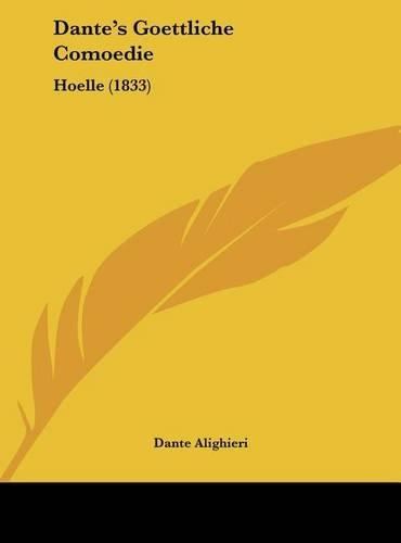 Dante's Goettliche Comoedie: Hoelle (1833)(German)