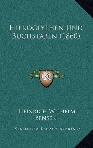 Hieroglyphen Und Buchstaben (1860)