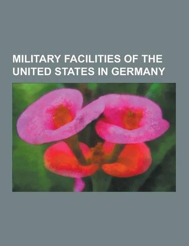 Military Facilities of the United States in Germany