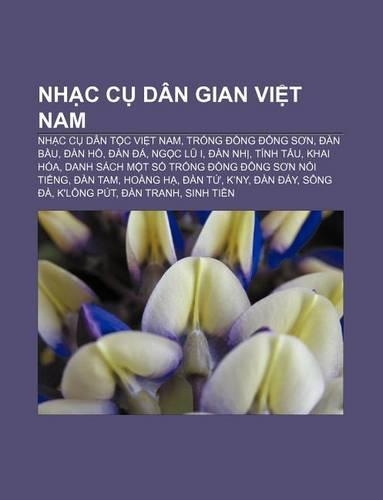 NH C C Dan Gian VI T Nam: NH C C Dan T C VI T Nam, Tr Ng Ng Ong S N, an B U, an H, an A, Ng C L I, an NH, Tinh T U, Khai Hoa(Vietnamese)