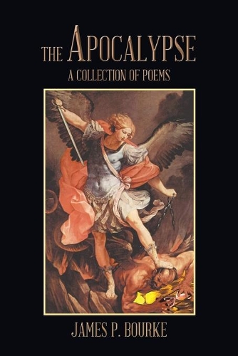 The Apocalypse: A Collection of Poems