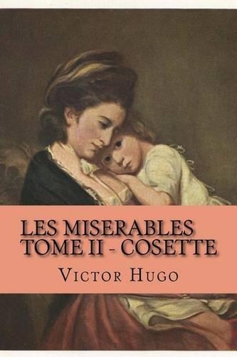 Les Miserables Tome II - Cosette