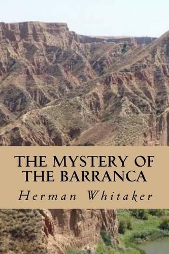 The Mystery of the Barranca