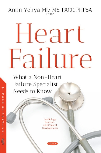 Heart Failure: What a Non-Heart Failure Specialist Needs to Know