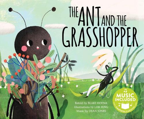 The Ant and the Grasshopper: (Classic Fables in Rhythm and Rhyme)