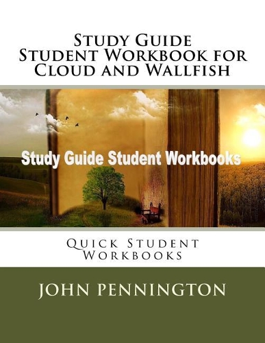 Study Guide Student Workbook for Cloud and Wallfish