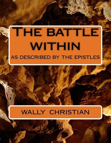 The battle within: as described by the epistles