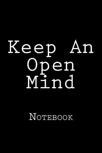 Keep An Open Mind