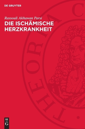 Die Ischämische Herzkrankheit