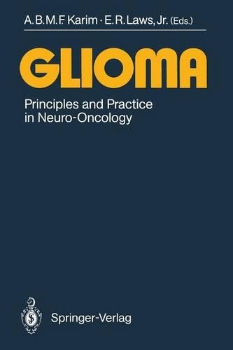Glioma: Principles and Practice in Neuro-Oncology(English)