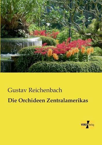 Die Orchideen Zentralamerikas: (German)