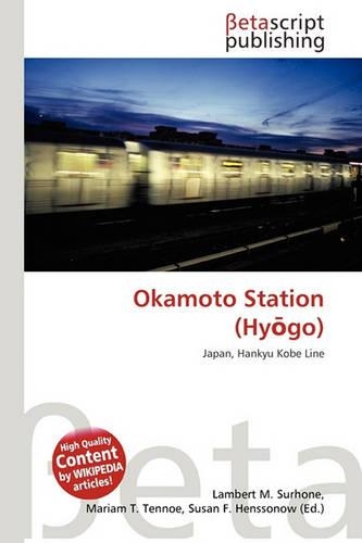 Okamoto Station (Hy Go): (English)