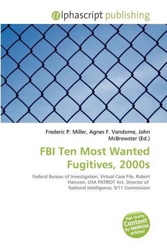 FBI Ten Most Wanted Fugitives, 2000s