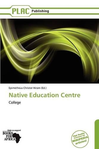 Native Education Centre