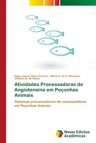 Atividades Processadoras de Angiotensina em Peçonhas Animais