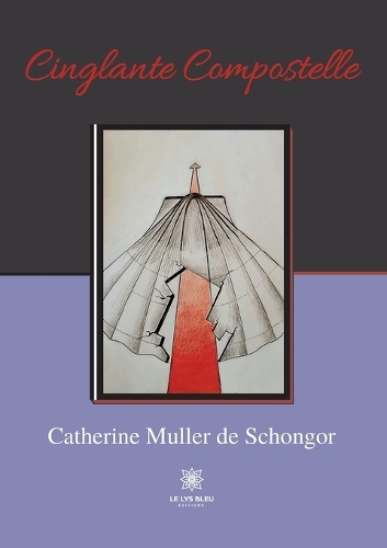 Cinglante Compostelle