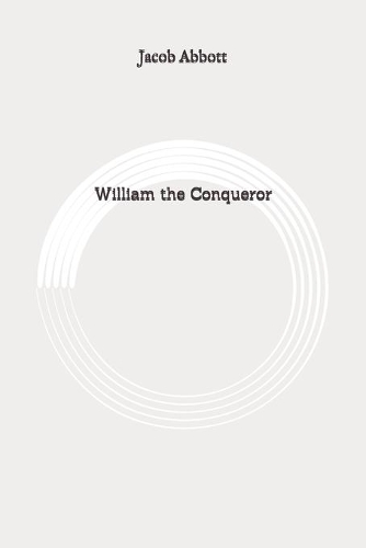 William the Conqueror