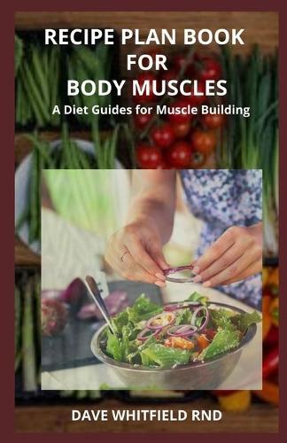 Recipe Plan Book for Body Muscles