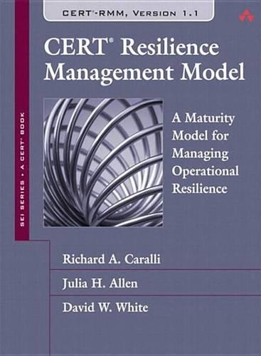Cert Resilience Management Model (Cert-Rmm)
