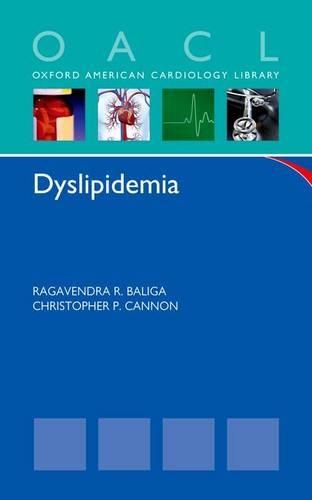 Dyslipidemia: (Oxford American Cardiology Library)