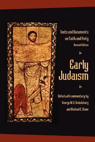 Early Judaism: Texts and Documents on Faith and Piety, Revised Edition