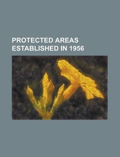 Protected Areas Established in 1956