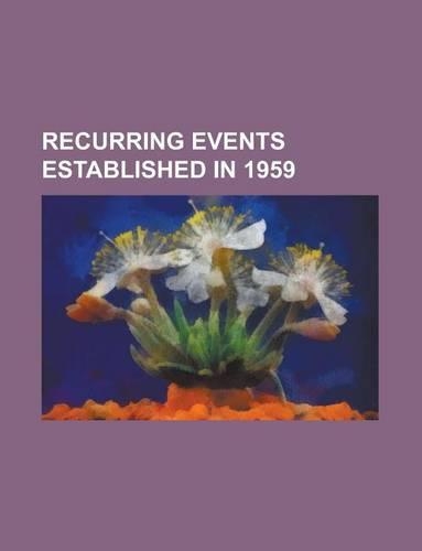 Recurring Events Established in 1959