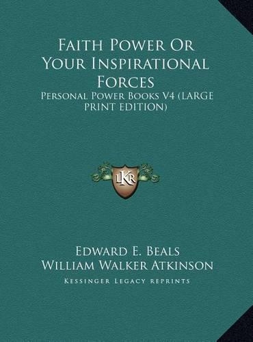 Faith Power or Your Inspirational Forces