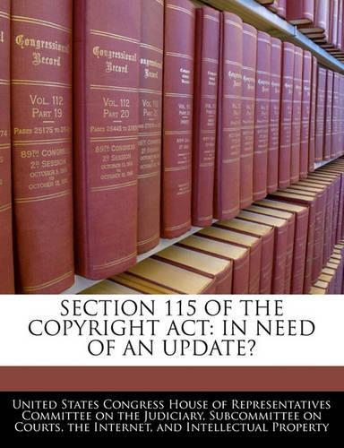 Section 115 of the Copyright ACT: In Need of an Update?(English)