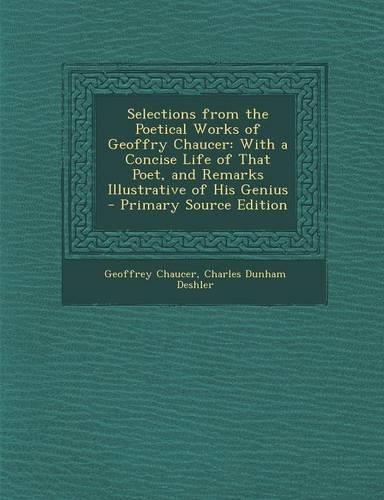 Selections from the Poetical Works of Geoffry Chaucer