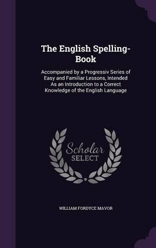 The English Spelling-Book