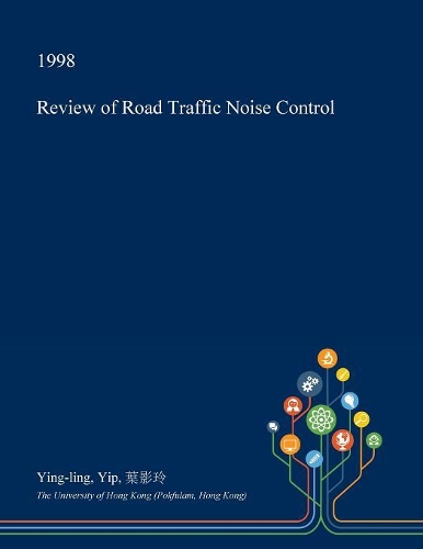 Review of Road Traffic Noise Control