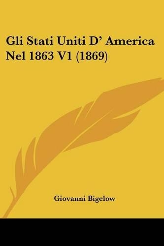 Gli Stati Uniti D' America Nel 1863 V1 (1869)