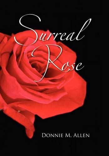 Surreal Rose: (English)
