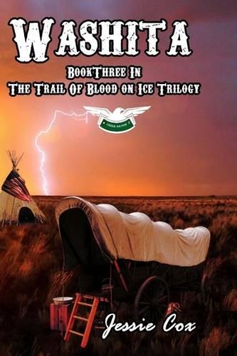 Washita: (The Trail of Blood on Ice)