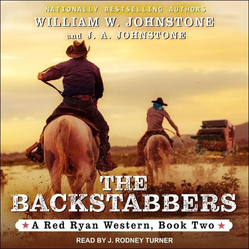 The Backstabbers Lib/E: (2 Red Ryan Westerns Series Lib/E)