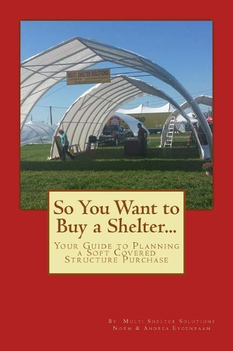 So You Want to Buy a Shelter....