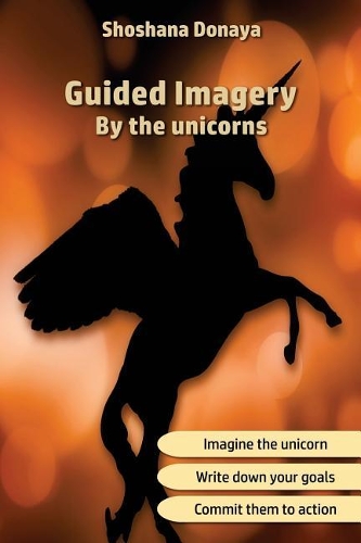 Guided Imagery by the unicorns
