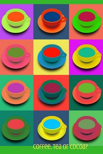 Coffee Tea or Cocoa?: Blank Line Journal