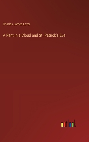 A Rent in a Cloud and St. Patrick's Eve