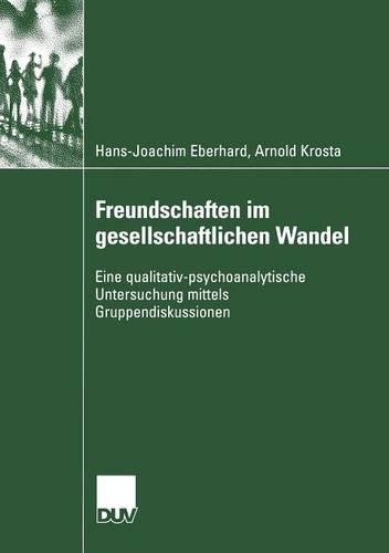 Freundschaften im gesellschaftlichen Wandel