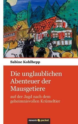 Die Unglaublichen Abenteuer Der Mausgetiere