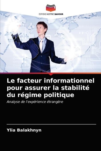Le facteur informationnel pour assurer la stabilité du régime politique