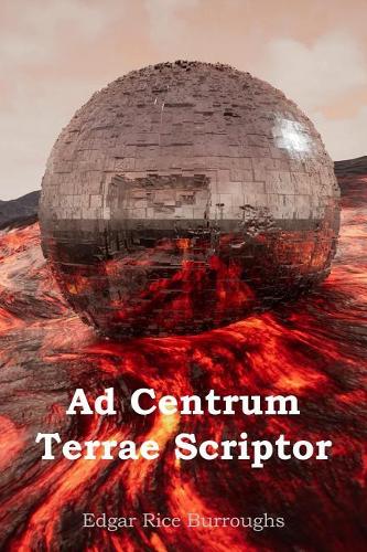 Ad Centrum Terrae Scriptor