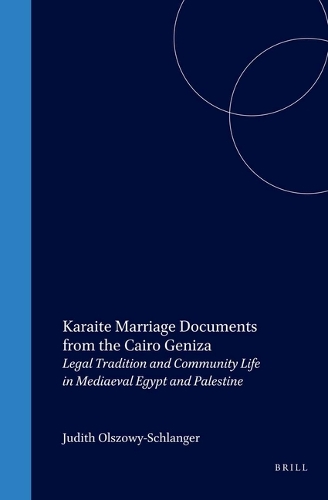 Karaite Marriage Contracts from the Cairo Geniza
